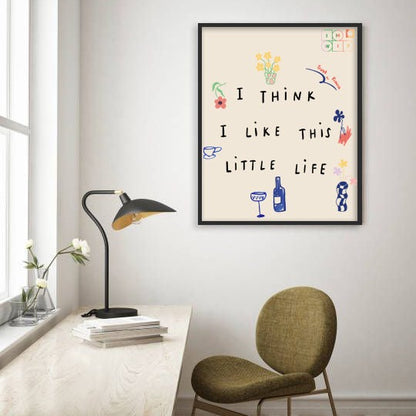 I Like This Little Life